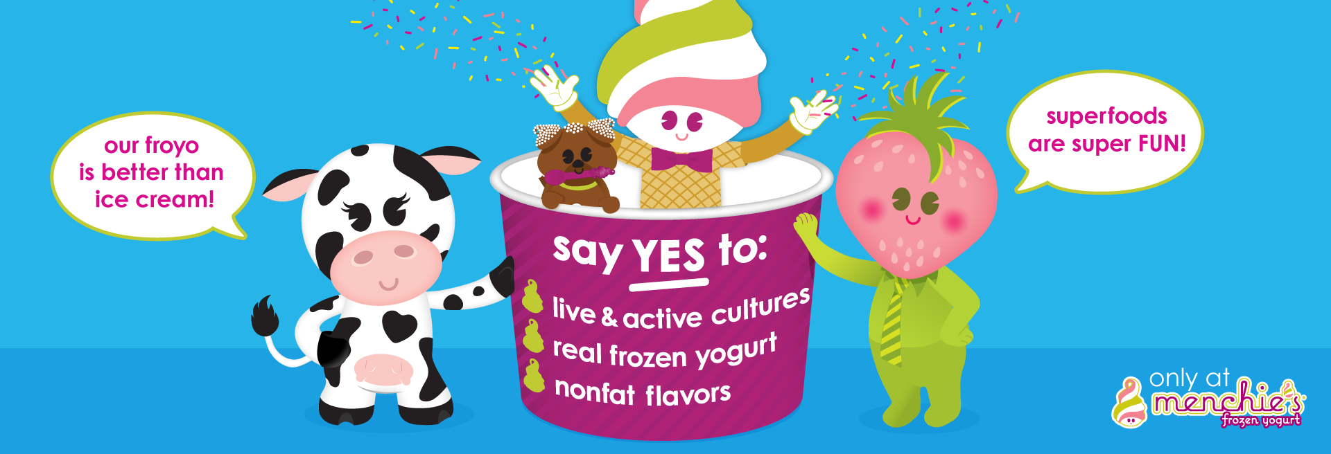 Indulge our froyos guilt-free because they are better for you!