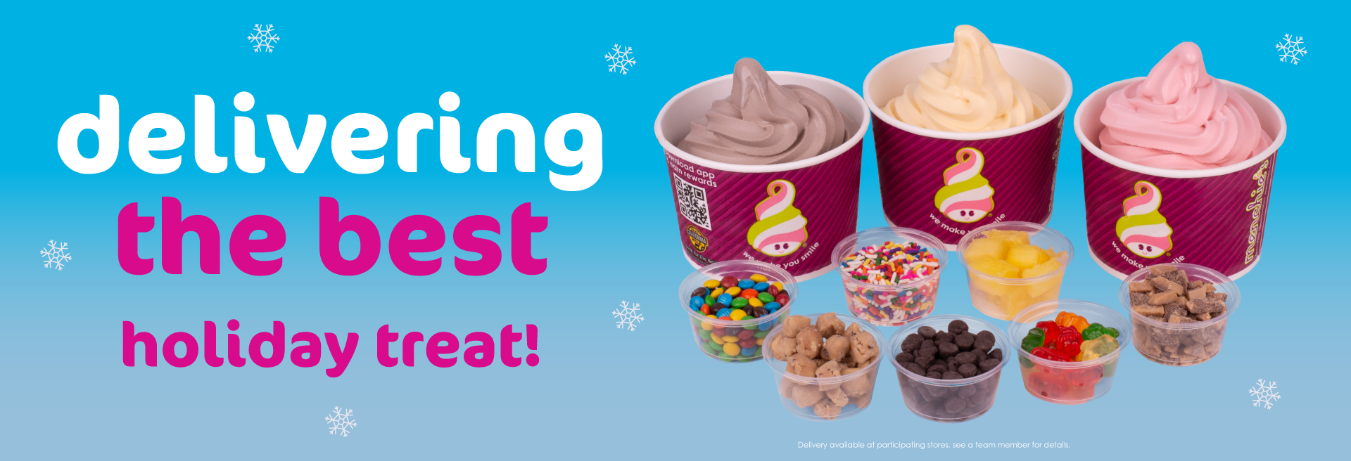 Make the holidays even sweeter with Menchie’s delivery!