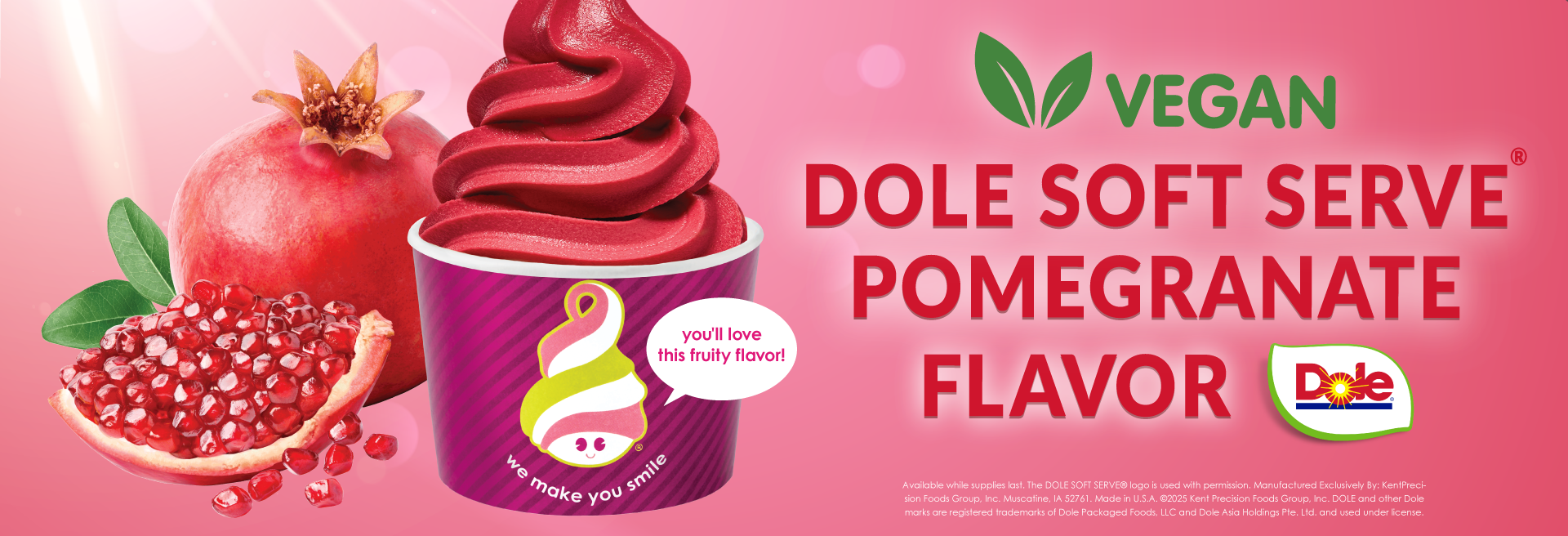 Try our new flavor, Dole Pomegranate Soft Serve
