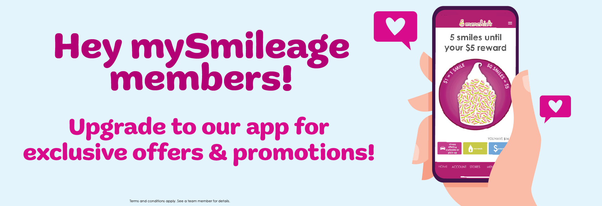 Earn sweet perks with the Menchie’s app!